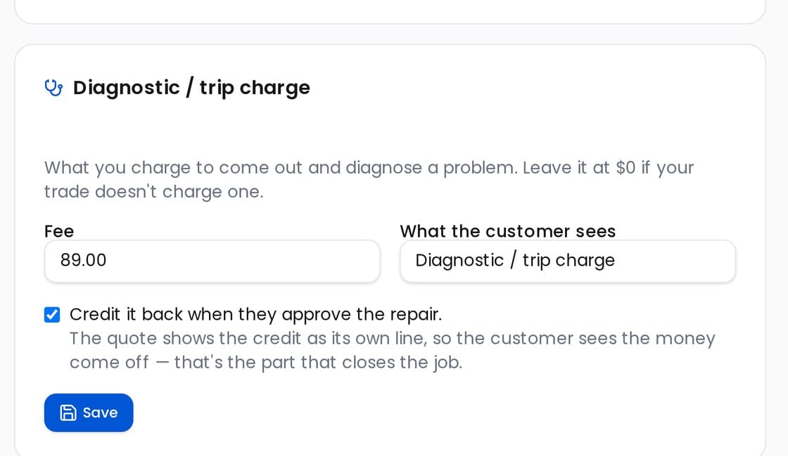 Diagnostic and trip charge that auto-waives on approval